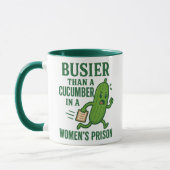 Mug Plus occupé qu'un concombre dans une prison de fem (Gauche)
