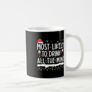 Mug Plus Probable De Boire Tout Le Vin Famille Assorti