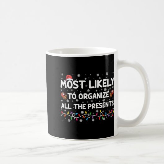 Mug Plus Probable D'Organiser Tous Les T Shirt De Noël (Droite)