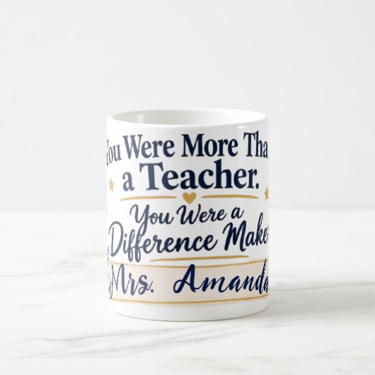 Mug Plus qu'un professeur, vous avez fait une différen (Centre)