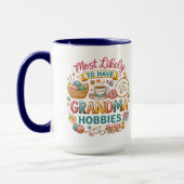 Mug Plus susceptible d'avoir les hobbies de grand-mère (Gauche)
