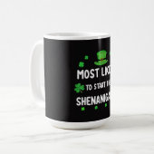 Mug Plus susceptible de commencer le chahut (Devant gauche)