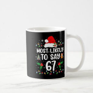 Mug Plus susceptible de dire 67 Six Sept Drôle 67 Noël