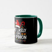 Mug Plus susceptible de donner mon avis drôle de Noël (Devant droit)