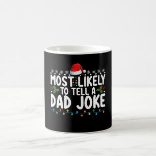 Mug Plus susceptible de raconter une blague de papa à