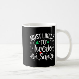 Mug Plus susceptible de twerker sur le Père Noël Inapp
