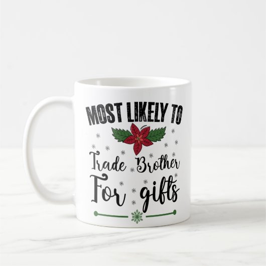 Mug Plus susceptible d'échanger son frère contre des c (Gauche)