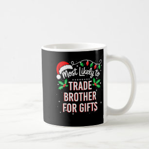 Mug Plus susceptible d'échanger son frère pour un jeu