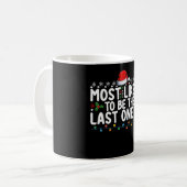 Mug Plus Susceptible D'être Le Dernier Debout Noël (Devant gauche)