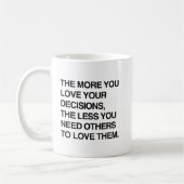Mug PLUS VOUS AIMEZ VOS DÉCISIONS.png (Gauche)