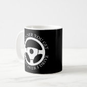 Mug Plus vous vous rapprochez, plus je conduis lenteme (Devant gauche)