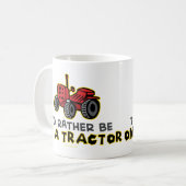 Mug Plutôt Être Sur Un Tracteur (Devant gauche)