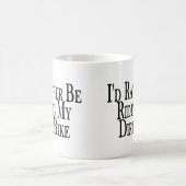 Mug Plutôt monte mon vélo de saleté (Centre)