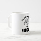 Mug Podcaster Podcast Podcaster Podcasting Podcasting (Devant gauche)