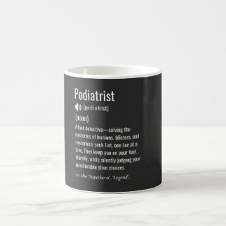 Mug Podiatrist definition
