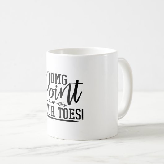 Mug pointer vos orteils (Devant droit)