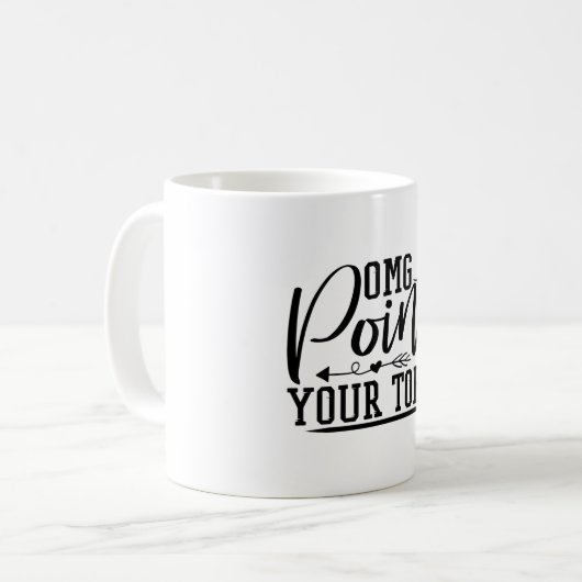 Mug pointer vos orteils (Devant gauche)
