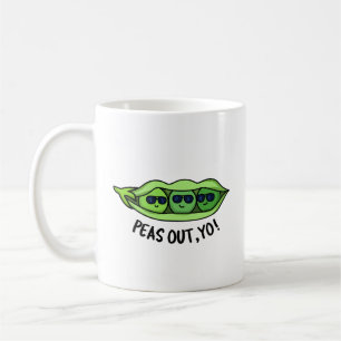 Mug Pois Sortis Yo Funny Peas Pun
