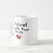Mug Police ! Donnez-moi vos butées toriques (Devant gauche)