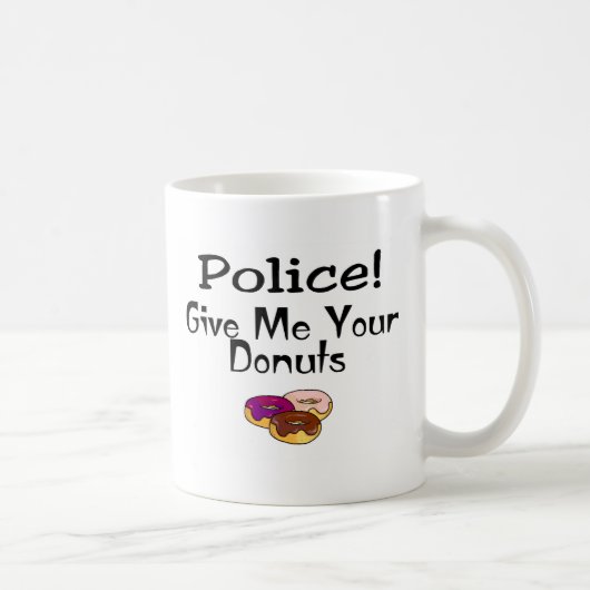 Mug Police ! Donnez-moi vos butées toriques (Droite)