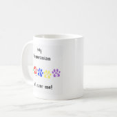 Mug Poméranie Marche Sur Moi (Devant gauche)