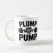 Mug Pompe Et Prêt À Pomper Gym Drôle (Gauche)