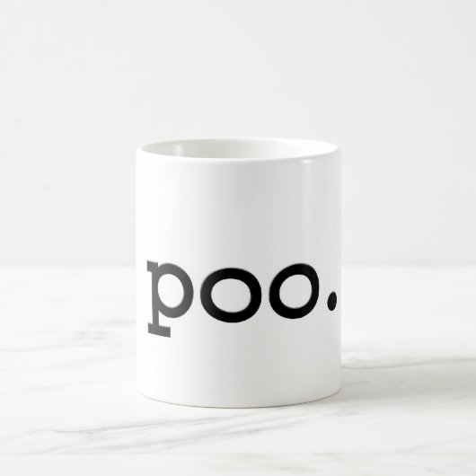 Mug poo. (Centre)