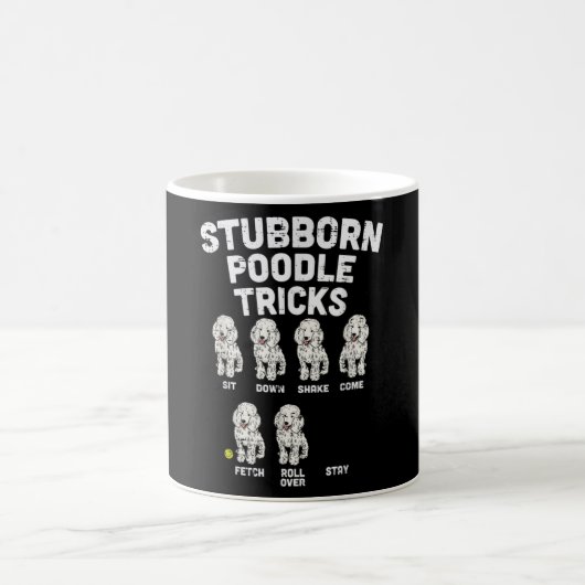 Mug Poodle têtu Tricks drôle Chien Louveur propriétair (Centre)