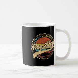Mug Pop Pop Comme Un Grand-Père Seulement Glacière Ret