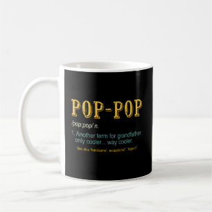 Mug Pop Pop Grandpa Fête des pères Pop Pop Pop