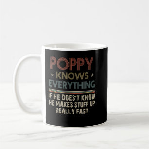 Mug Poppy Know Everything - Grandpa Gift