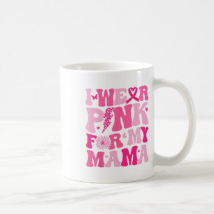 Mug Portez Le Rose Pour Ma Mère Sensibilisation Au Can