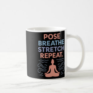 Mug Pose Respirer Étirer Répéter Conception de Flux Yo