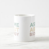 Mug Posez-moi la question de la biologie Drôle profess (Centre)