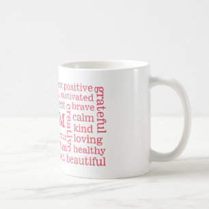 Mug Positif heureux de pensées JE SUIS rose de