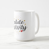 Mug Positivité du rayonnement - Devis étoilé motivatio (Devant droit)