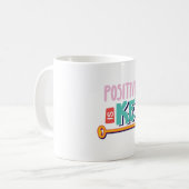 Mug positivity is the key design  (Devant gauche)