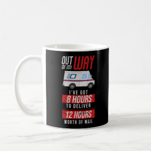 Mug Poste Poste Travailleur Postal Hors De Mon Chemin
