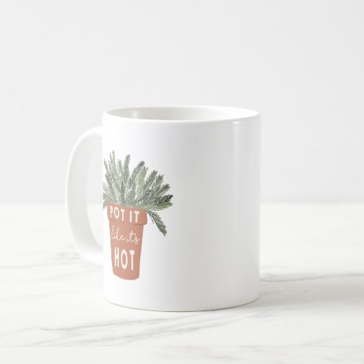 Mug Pot It Like It's Hot Plante Lover (Devant gauche)