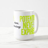 Mug Potential Never Expires Bold Growth Mindset  (Devant droit)
