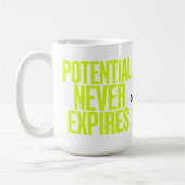 Mug Potential Never Expires Bold Growth Mindset  (Gauche)
