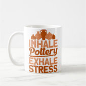 Mug Pottery Makers Inhale Pottery Exhale Stress Potter (Gauche)