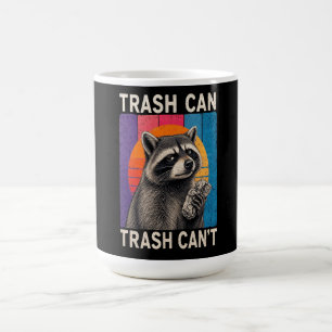 Mug Poubelle Pas Peut Pas Drôle Design De Raton Laveur