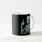Mug Pouce vers le haut jamais mieux Skeleton S (Devant droit)