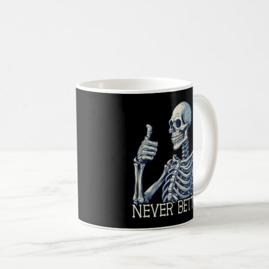 Mug Pouce vers le haut jamais mieux Skeleton S (Devant droit)