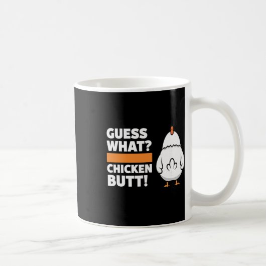 Mug Poule Drôle Devinez quoi Cul de Poule! Humour de P (Droite)