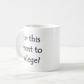 Mug pour ça, je suis allé au carnet du collège (Devant gauche)