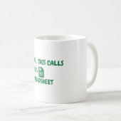 Mug Pour cela, il faut une feuille de calcul (Devant droit)