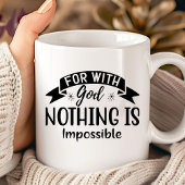 Mug Pour Dieu Rien N'est Impossible Chrétien