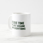 Mug Pour épargner le temps nous a laissés juste (Devant gauche)